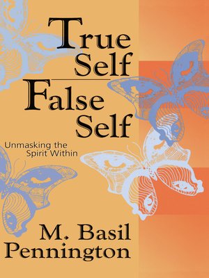 cover image of True Self, False Self